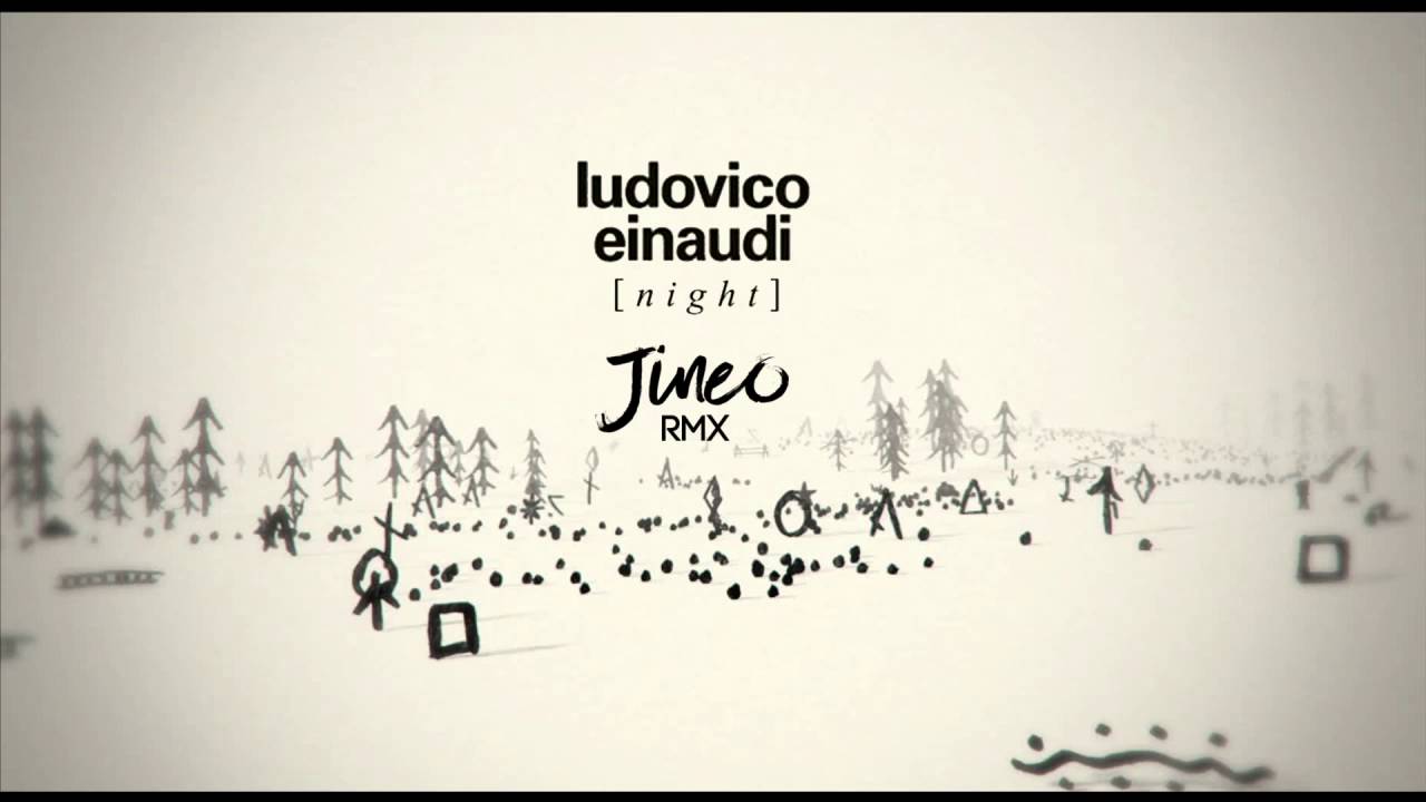 Ludovico Einaudi - Night (Jineo RMX)
