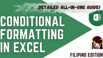 Conditional Formatting - Full Tutorial Guide (Filipino/Tagalog)