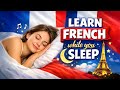 Learn French Effortlessly While Sleeping | 400 Bilingual Phrases