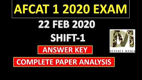 Afcat 1 2020 Exam 22 February shift 1 all Questions with answers