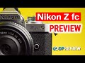 Nikon Z fc Hands-On Preview