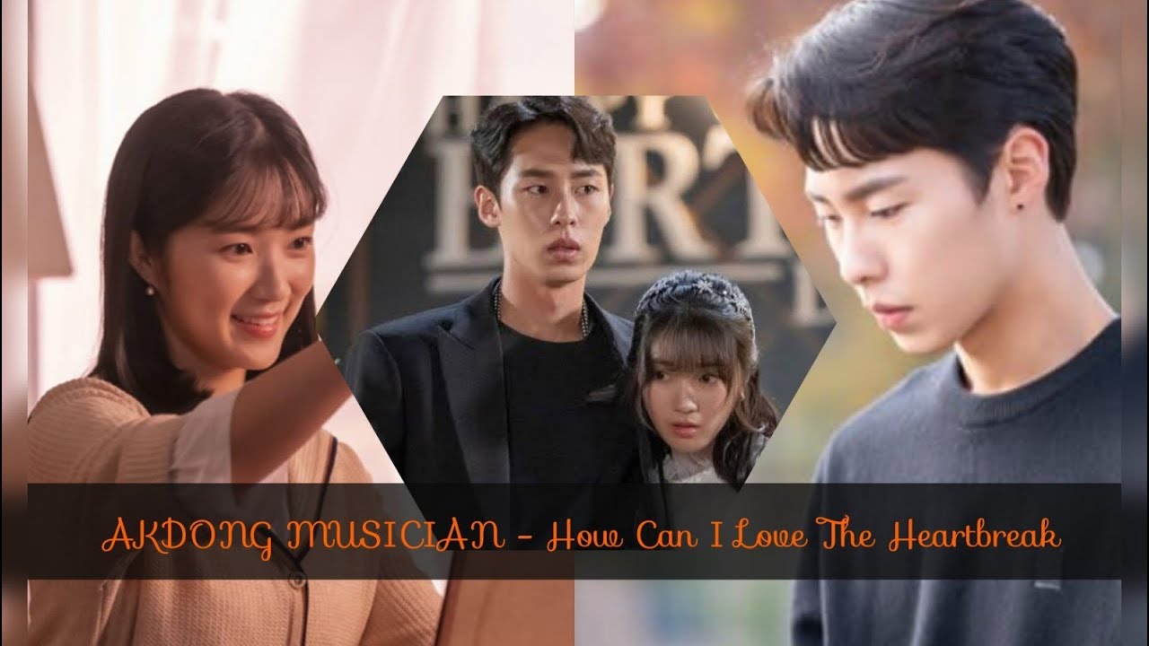 MV Extraordinary You PART 1 || Baek Kyung & Eun Dan Oh || (AKMU - How Can I Love The Heartbreak)