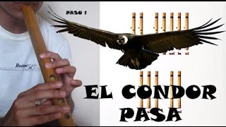 Video thumbnail of "El CONDOR PASA - Notas para QUENA"