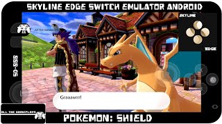 Pokemon: Shield Skyline Edge (ATG) Android GAMEPLAY | Nintendo Switch EMULATOR
