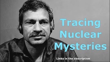 Tracing Nuclear Mysteries: My Journey into the Depths of Scientific Discovery | Joseph George