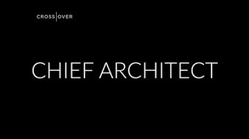 CROSSOVER Chief Architect from David Alamango