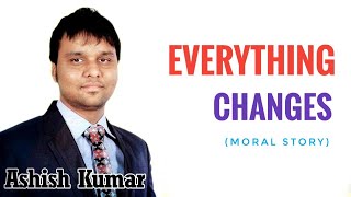 Everything Changes - Learn English Through story | media virus