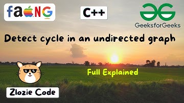 Detect cycle in an undirected graph C++ || GFG Problem in CPP #ZlozieCode #code