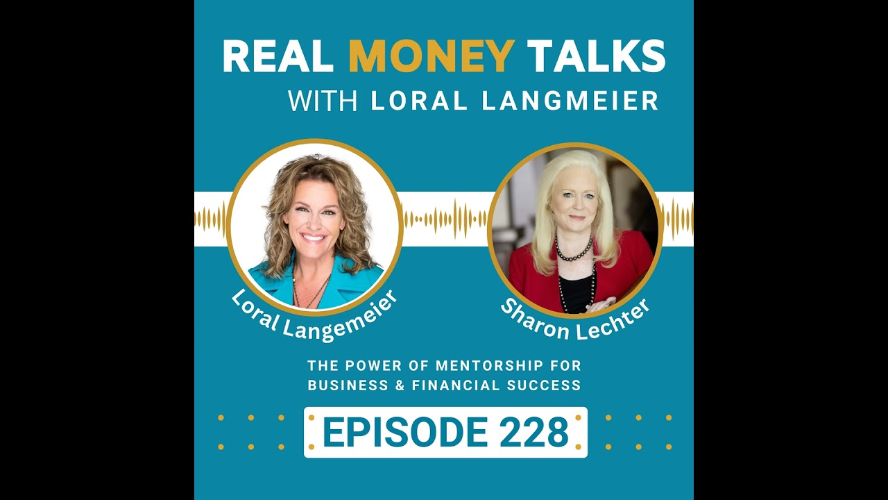 The Power of Mentorship for Business & Financial Success with Sharon Lechter