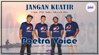 Video thumbnail of "Jangan Kuatir, Poetra Voice, Lagu Rohani Terbaru 2022"