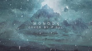 MONODY (The Fat Rat) - Cover by P.DUL [여자들 피리피그]
