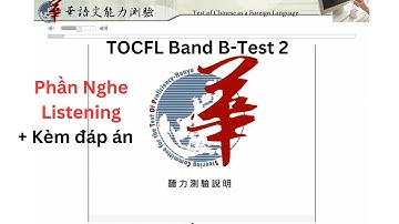 Đề thi mẫu TOCFL Band B -NGHE: đề số 2/華語文聽力測驗 B級 / TOCFL mock test listening Band B - Test 2