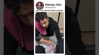 Abi: seni denemiştim aslında