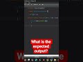 What is the expected Output? #javainterviewquestions #shorts #shortsfeed