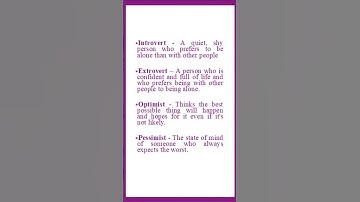 Understanding Personality Types: Introvert, Extrovert, Optimist, Pessimist | Which One Are You?