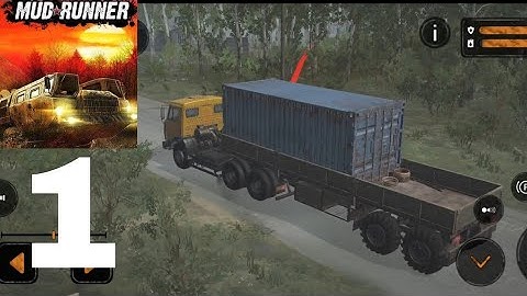 MudRunner - Gameplay Walkthrough Part 1 - Level 1 - (Android,iOS)