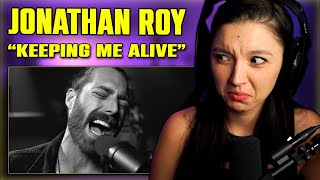 Jonathan Roy - Keeping Me Alive | FIRST TIME REACTION | (Live Acoustic Performance)