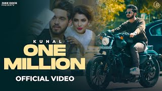 One Million (Full Video) | Kunal | Juke Dock