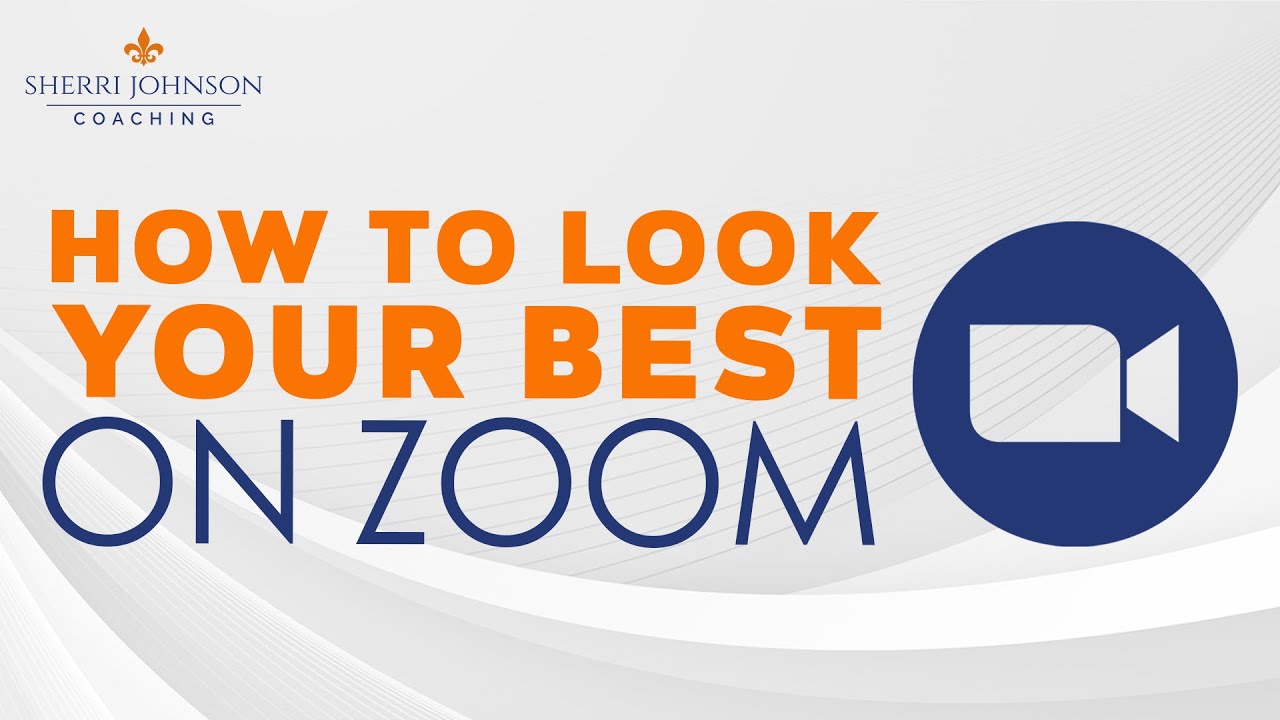 How To Look Your Best On Zoom YouTube