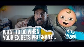 What to do when your ex gets pregnant