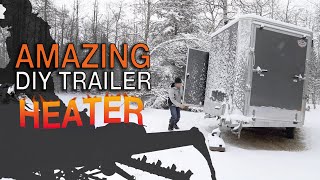 DIY trailer heater that works great!