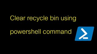 Clear recycle bin using powershell command
