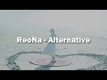 ReoNa - Alternative (Alternativo) Sub Espa&ntilde;ol / Sub English / Romaji