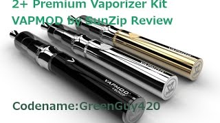 2+ Premium 2-in-1 Vaporizer Kit-VAPMOD BY SUNZIP REVIEW (CGG420)