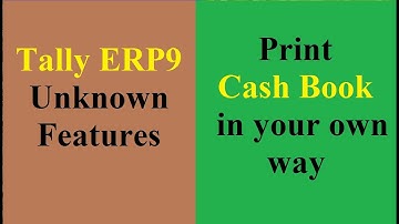 Cash Bank Book Printing in Tally ERP9 | Cash Bank Book display configuration in Tally ERP9