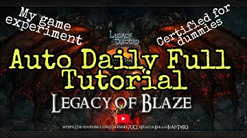 Auto Daily Full Tutorial - Legacy Of Discord