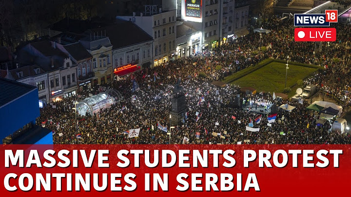Serbia Student Protest LIVE |  Serbian Students And Workers Continue With Their Mass Protests | N18G