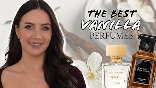 THE BEST VANILLA PERFUMES EVER!! ( must have fragrances for vanilla lovers )