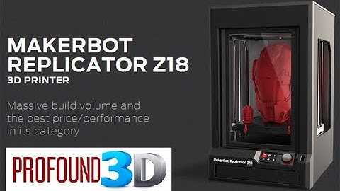 MakerBot Replicator Z18  3D Printer