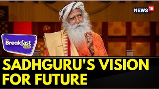 Sadhguru Throws Light On The Devastating Impact Of Soil Degradation | Sadguru Interview | News18