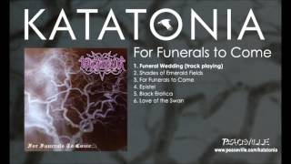 Watch Katatonia Funeral Wedding video