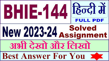 bhie 144 solved assignment 2023-24 in Hindi / bhie 144 solved assignment 2024 / bhie 144 Hindi 2024