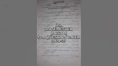 DSA 3rd Semester (BCS304) Question Paper 2024-25 #vtu #vtupapers #dsa #shorts #viralvideo