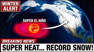 SUPER EL NIÑO Is Getting Stronger! - As Your About To Face Historic Snow This Winter