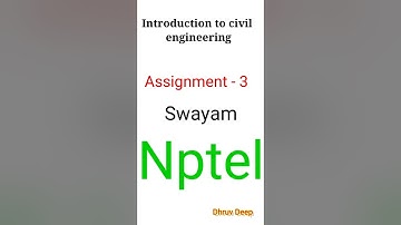 introduction to civil engineering | Assignment - 3 | Nptel | Answer in Description
