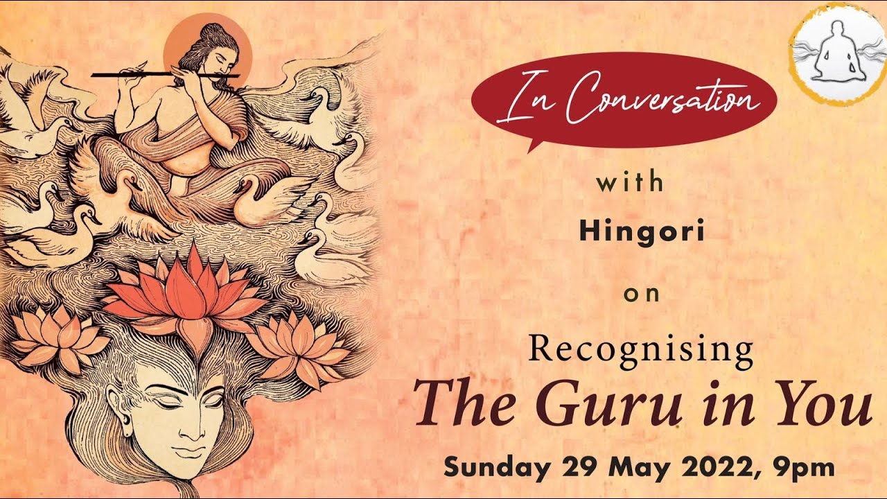 In Conversation - "The Guru in You" with Hingori