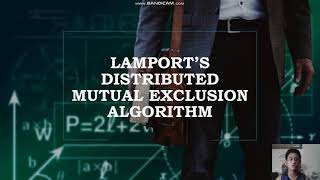 Lamport's Mutual Exclusion Algorithm