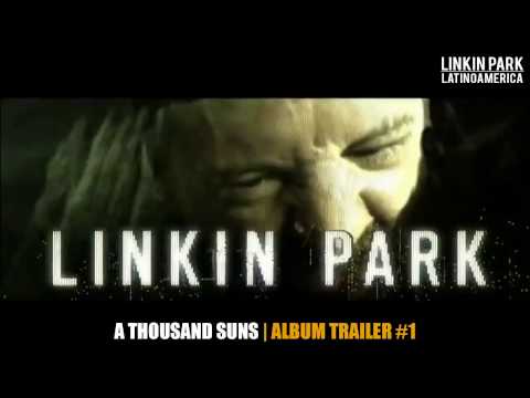 linkin-park---a-thousand-suns-album-trailer-#1