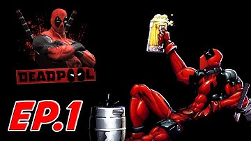 Deadpool w/Nicklovin Ep.1 - Deadpool