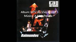 Raimundos - A Mais Pedida