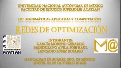 Video Tarea 2 Redes de optimización