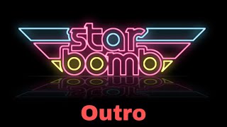 Watch Starbomb Outro video