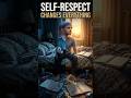Build Self-Respect Daily#selfrespect #discipline #mindset #selfgrowth #motivation #mentalstrength
