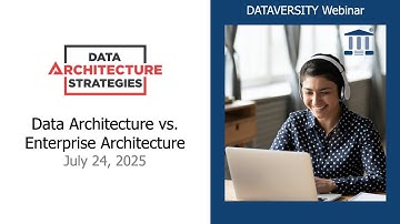 Data Architecture Strategies:  Data Architecture vs  Enterprise Architecture