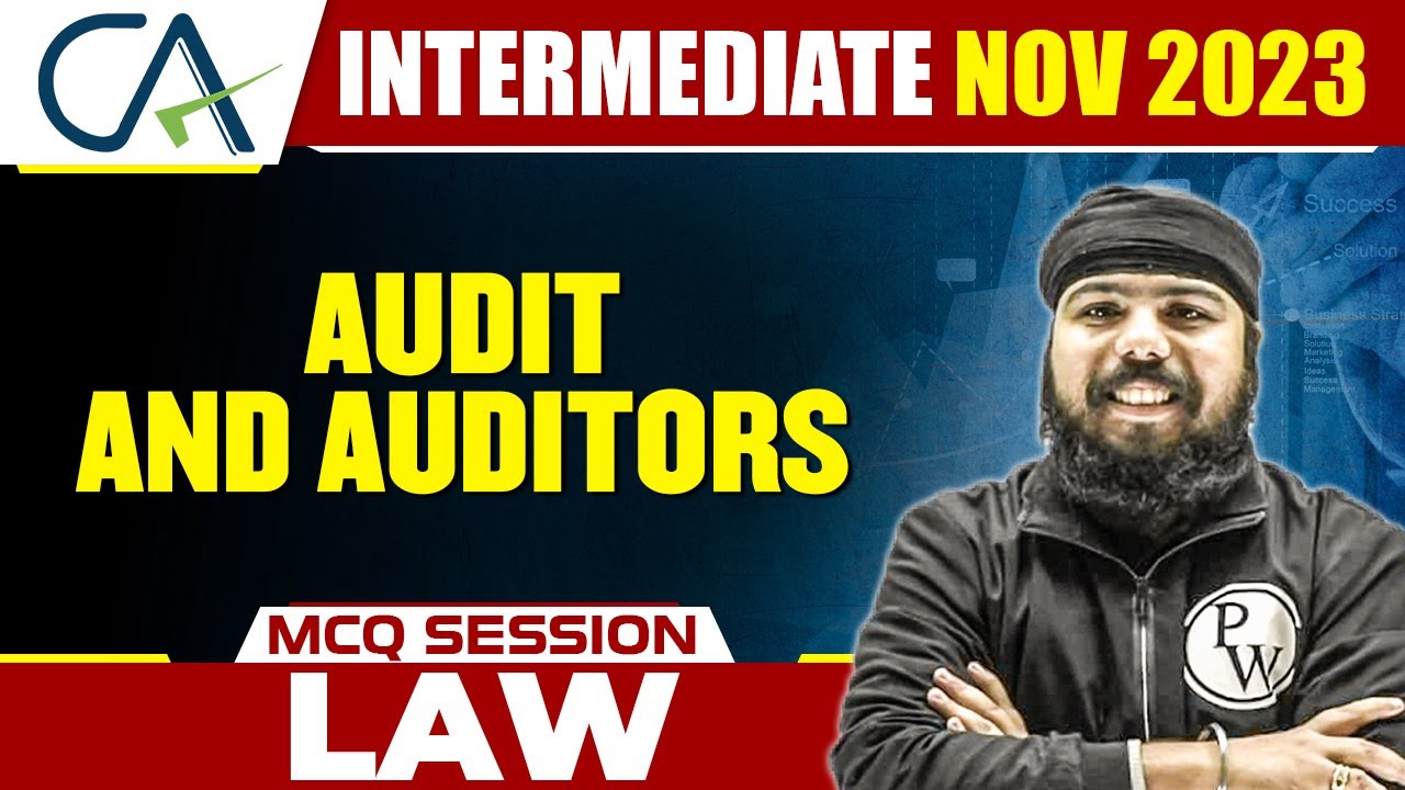 Audit and Auditors | Law MCQ Session | CA Inter Nov 2023 - YouTube