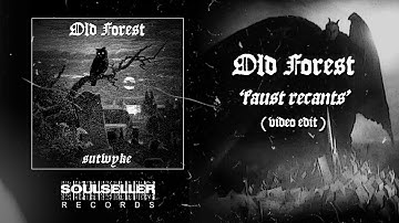 OLD FOREST - FAUST RECANTS (SATAN COMETH) (OFFICIAL VIDEO)